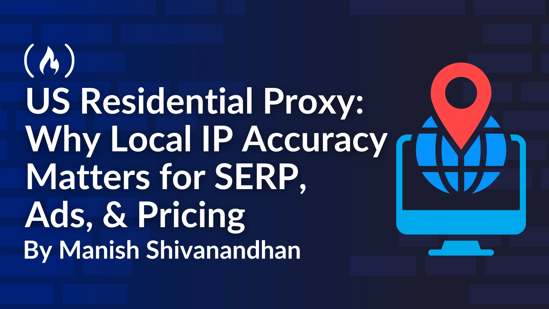 United States Residential Proxies: How Local IP Precision Enhances SERP Analysis, Ad Verification, and Price Intelligence